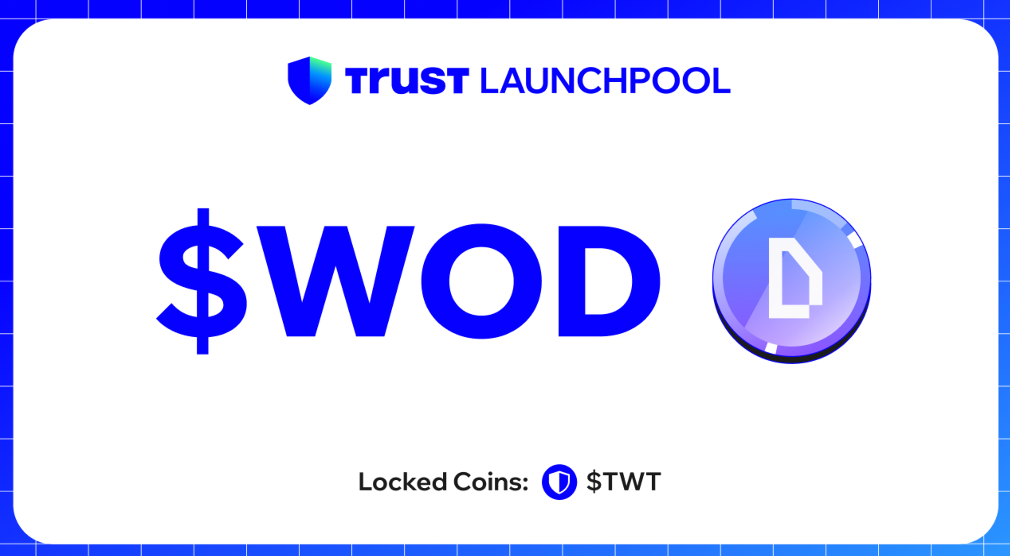 Trust Wallet Introduces World of Dypians (WOD) on Trust Wallet Launchpool