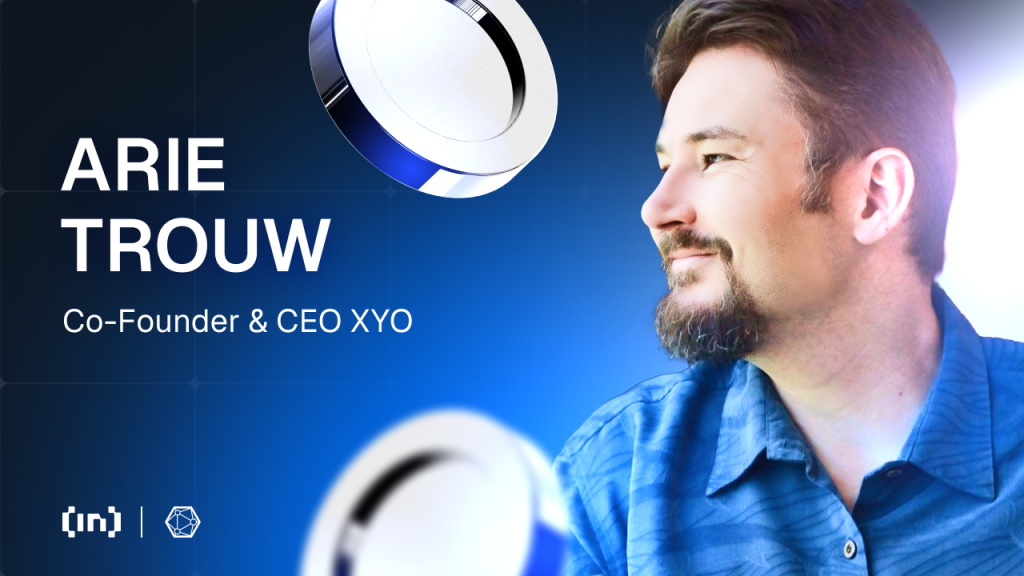 CEO Arie Trouw on XYO’s Long Game in DePIN and the Future of Verified Data