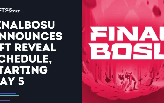Finalbosu Announces NFT Reveal Schedule, Starting May 5