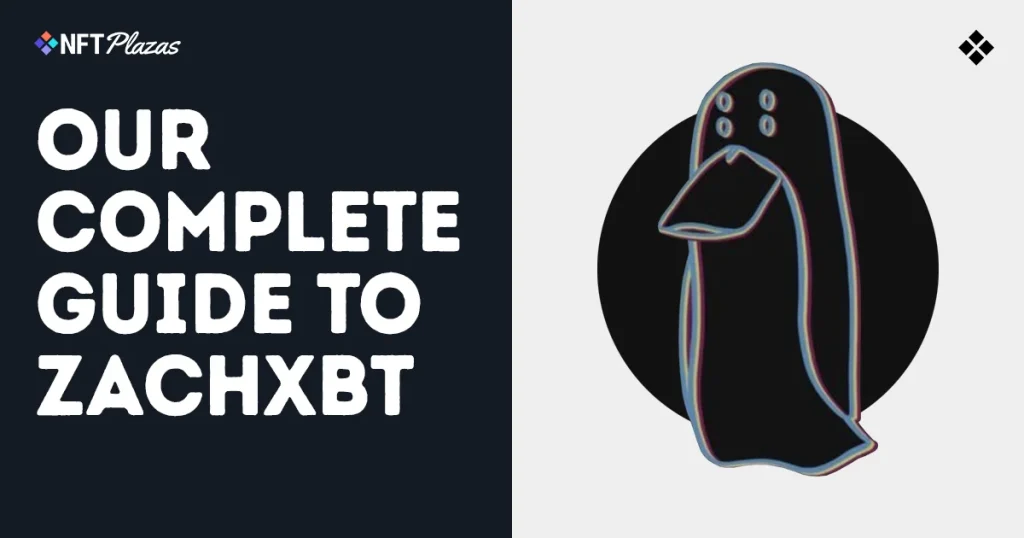 A Complete Guide to ZachXBT: The Web3 Investigator