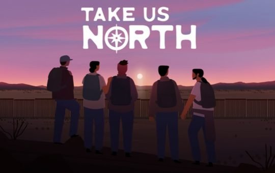 Take Us North Kickstarter campaign launches for game about crossing the U.S.-Mexico border