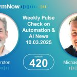 Weekly Pulse Check on Automation & AI News – 10.03.25